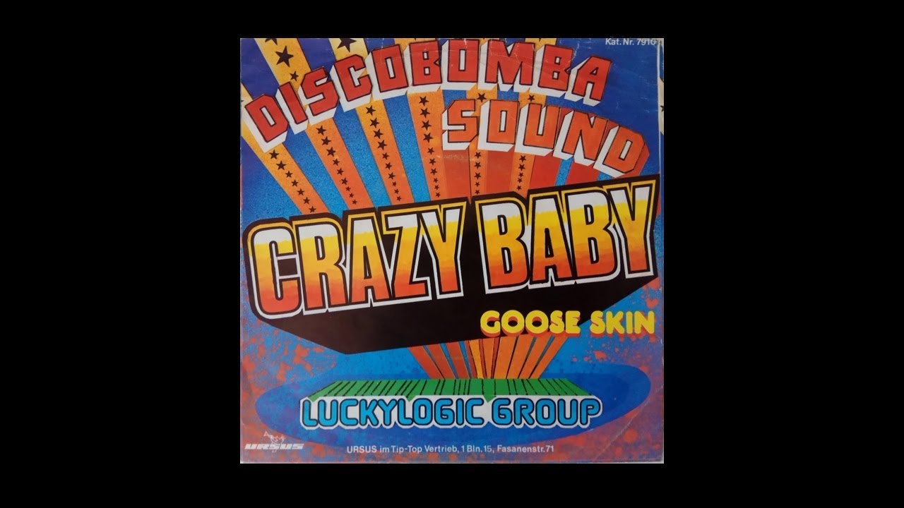 Luckylogic Group - Crazy Baby