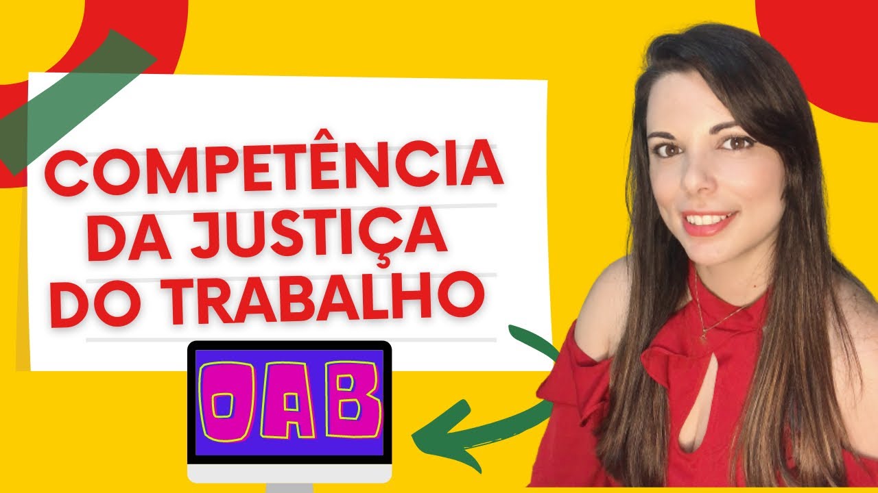 8 - Competência da Justiça do Trabalho