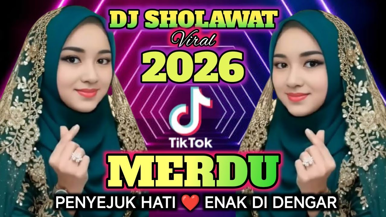 TERBARU 2026‼️DJ SHOLAWAT VIRAL FULL BASS AUDIO JERNIH PALING BANYAK DI CARI 