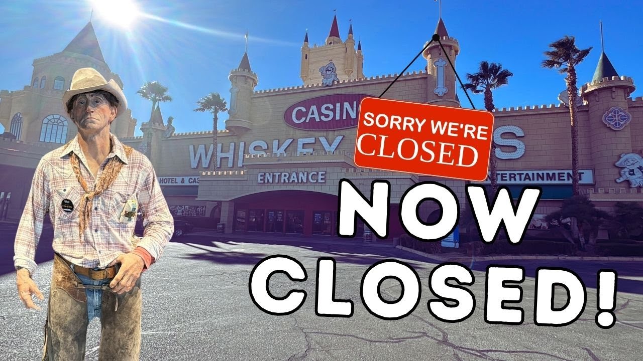 SHUT DOWN! Whiskey Pete's Hotel & Casino in Primm, Nevada & Buffalo Bills Now Closed