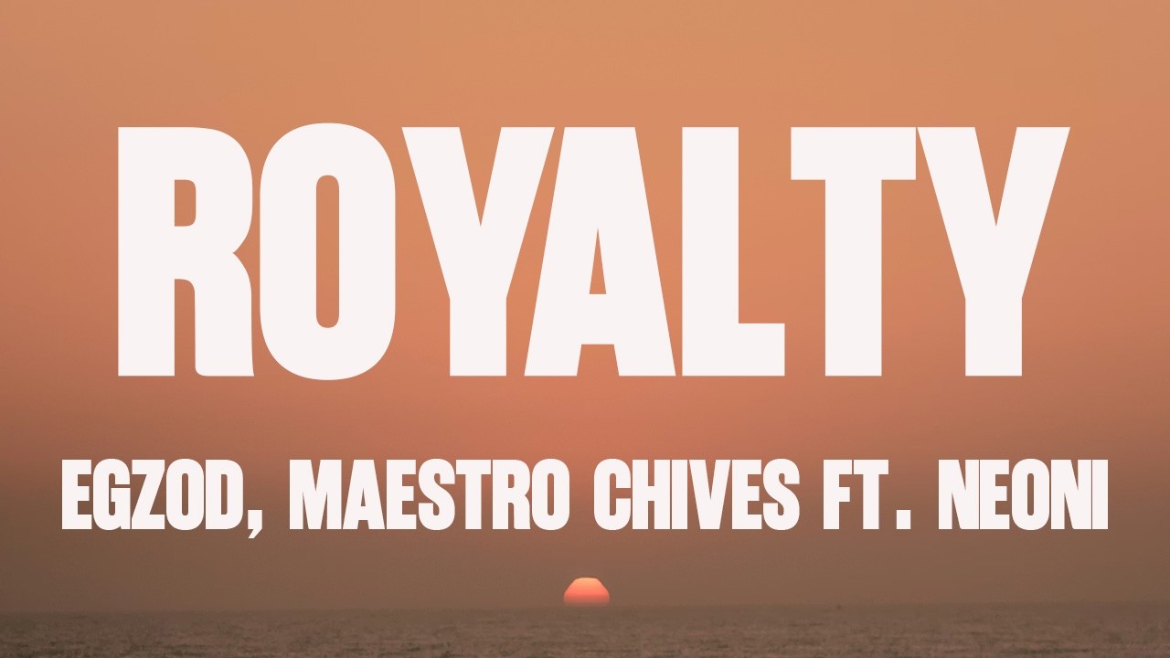 Egzod & Maestro Chives - Royalty (Lyrics) ft. Neoni