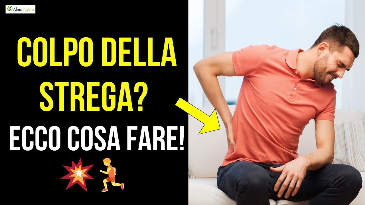 Colpo della strega cosa fare subito (CON ESERCIZI!!!)