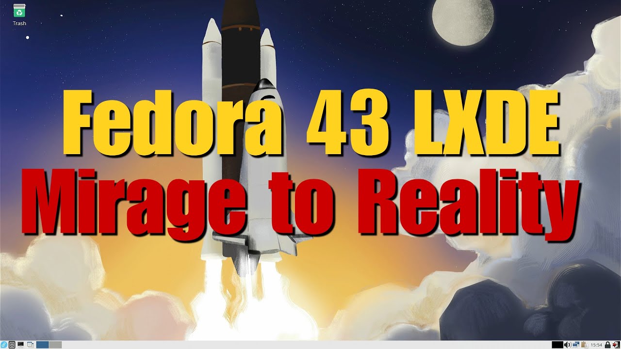 Fedora 43 LXDE: Installation, Review and Performance Test - From Mirage to Reality #linux #redhat