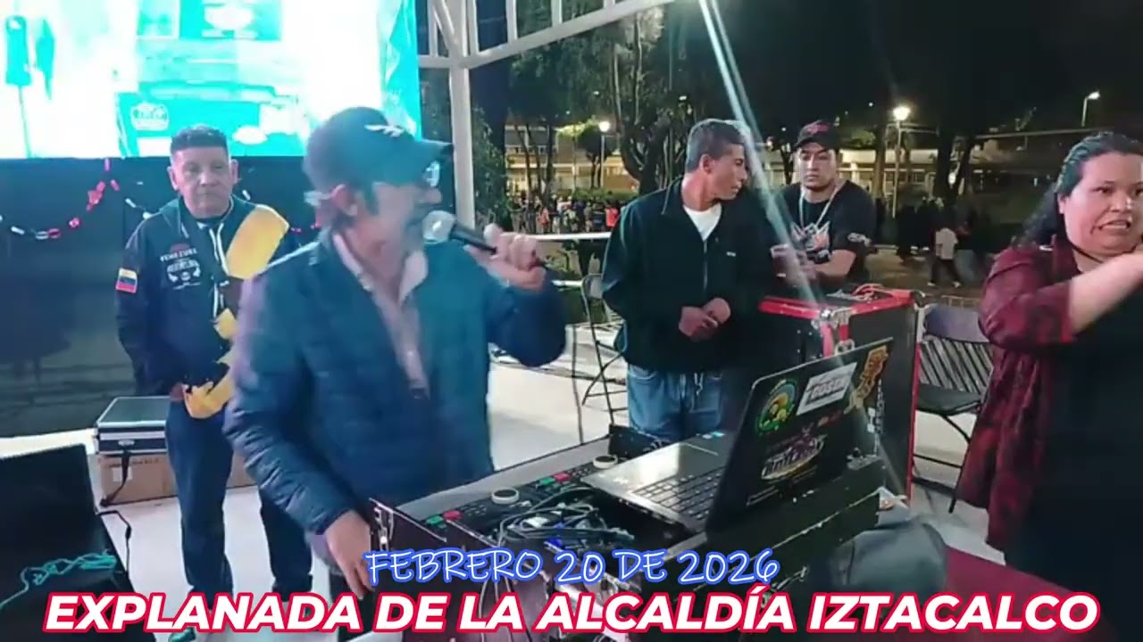 BAILE EN LA EXPLANADA DE LA ALCALDIA DE IZTACALCO 20 DE FEBRERO SU MAJESTAD SONIDO REVELACIÓN