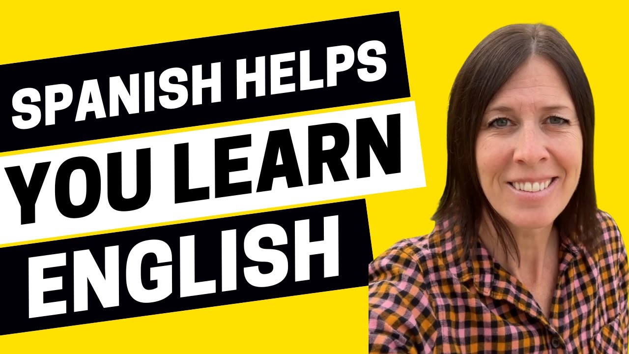 AEE - How Spanish Can Help You Learn English