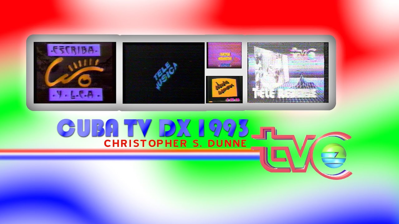 RETRO TV DX CUBA - ABRIL DE 1993 (@christopherdunne7848 )