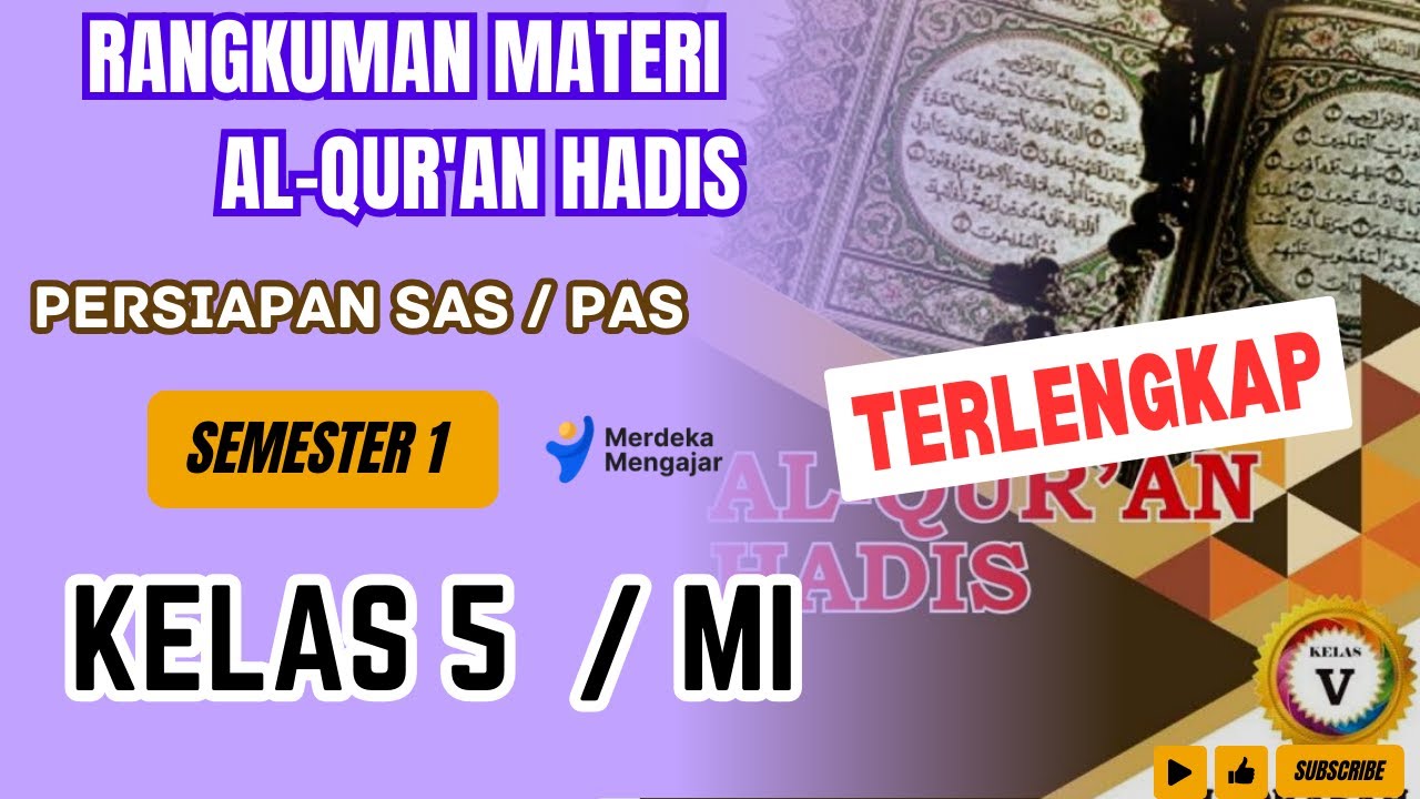TERLENGKAP | Rangkuman materi AL QURAN HADIS kelas 5 Semester 1 | Persiapan SAS/ PAS