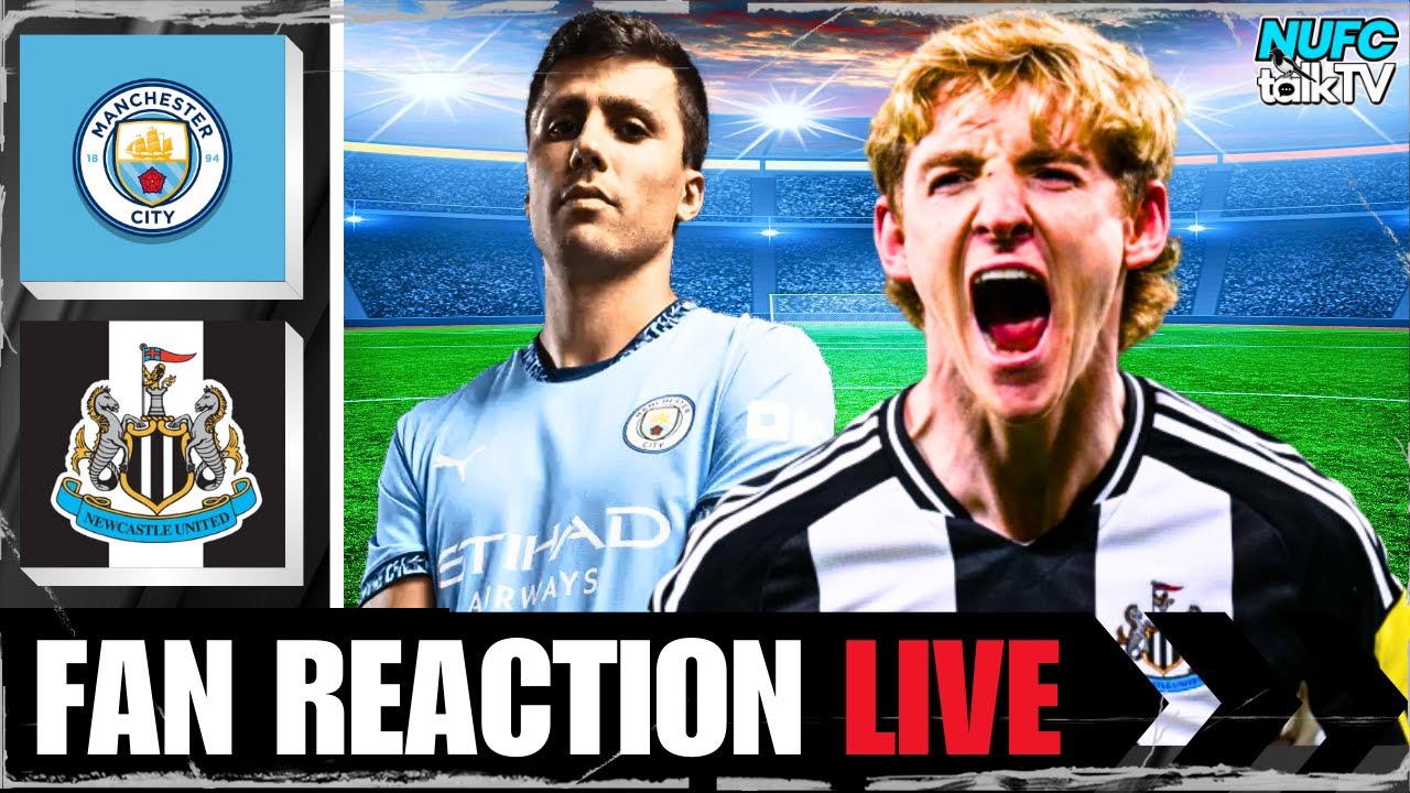 MAN CITY vs NEWCASTLE UNITED | MATCH REACTION LIVE