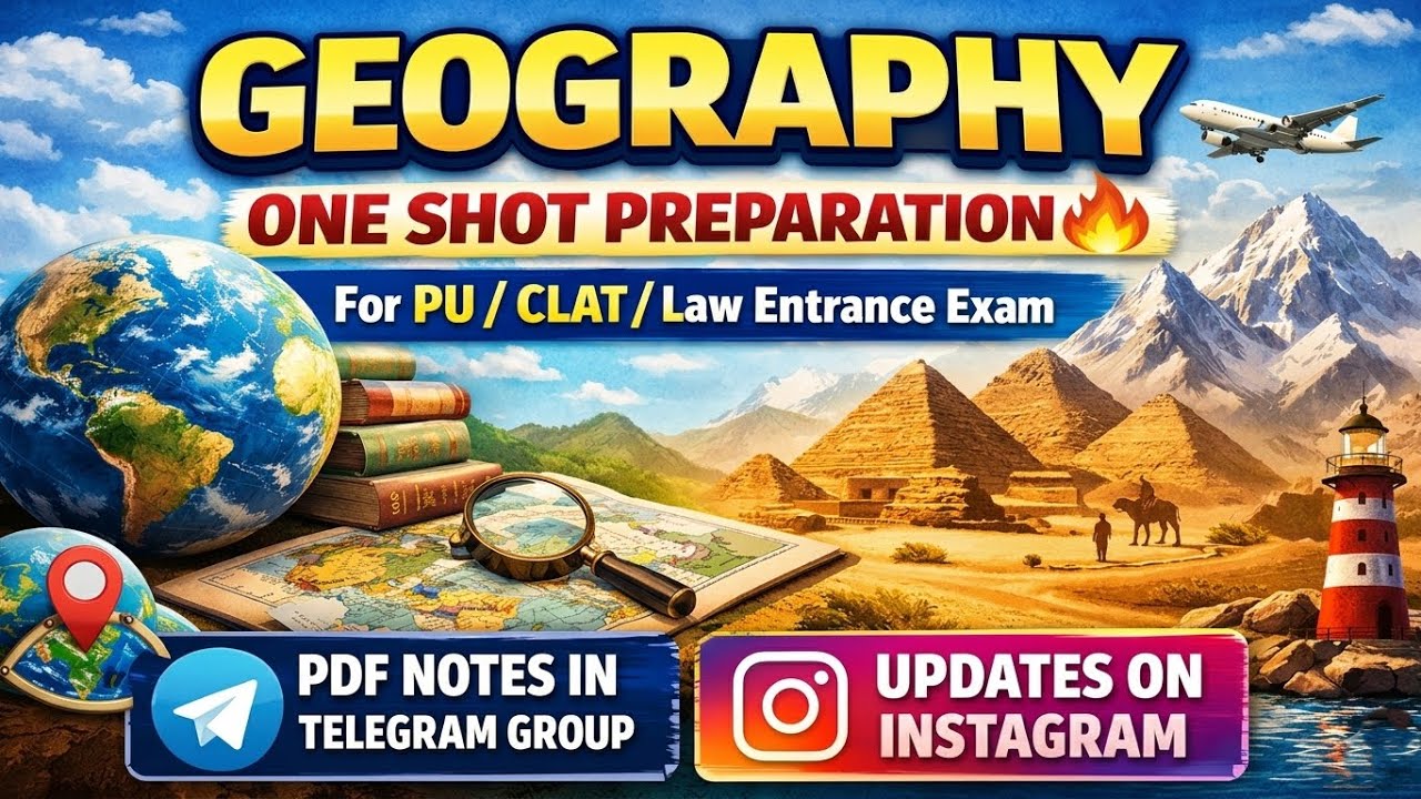 Static GK - GEOGRAPHY 🌍 One Shot Preparation 🔥 | PU/CLAT/All Law & other Entrance Exams 2026 🎯