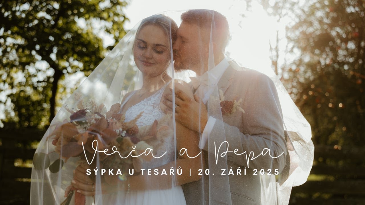 Svatební video Verči & Pepy | 20. 9. 2025 – Sýpka u Tesařů