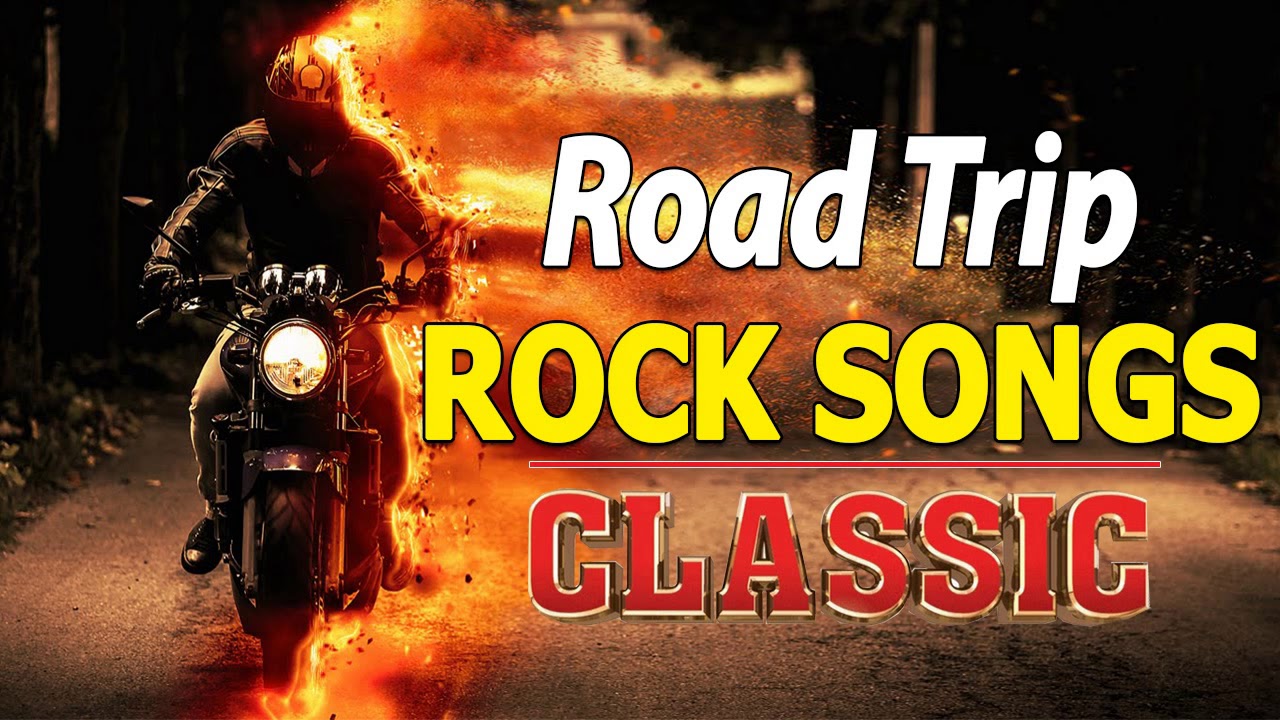 Greatest Road Trip Rock Music - Top Rock Songs Of All Time