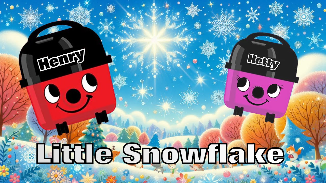 Little Snowflake ❄ SONG ❆ Henry & Hetty Hoover | Christmas Music 🎵 Sing-a-long 🎶Falling On My Head