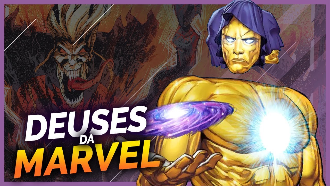 AS ENTIDADES E OS DEUSES MAIS PODEROSOS DA MARVEL