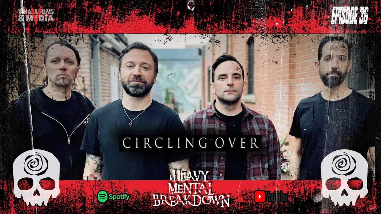 Heavy Mental Breakdown – Ep. 36: Circling Over (Eve)