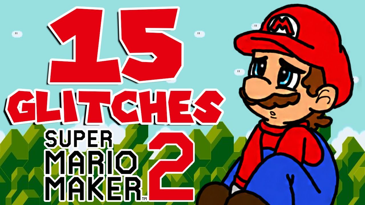 15 Cool Glitches in Super Mario Maker 2
