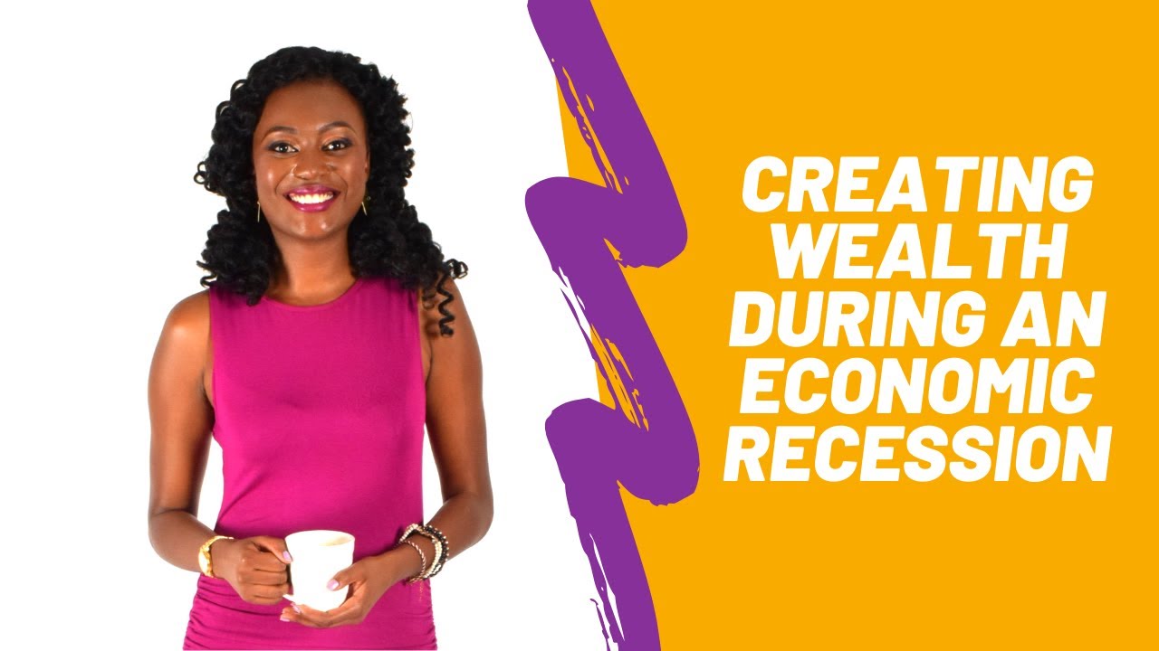 Creating Wealth During An Economic Crisis