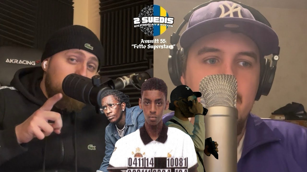 Yasins ”Lost Tapes”, LaStreet ”Vägen In”, Young Thug frisläppt! (2 Suedis, Avsnitt 55)