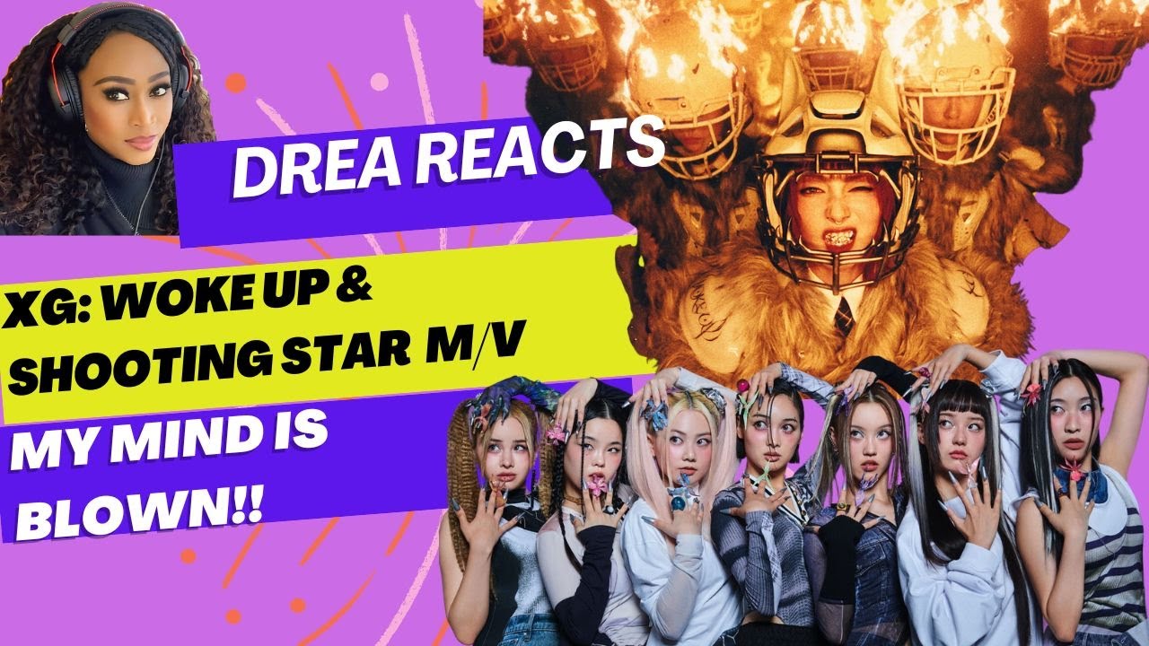 Reacting to XG for the first time- OMG this group!!! Official Music Video(Shooting Star) & (Woke Up)