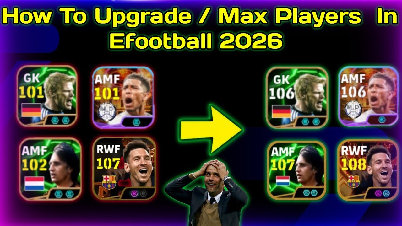 How To upgrade/Max Players In Efootball 2026 Tutorial Perfectly Max Rated Players In Efootball ||