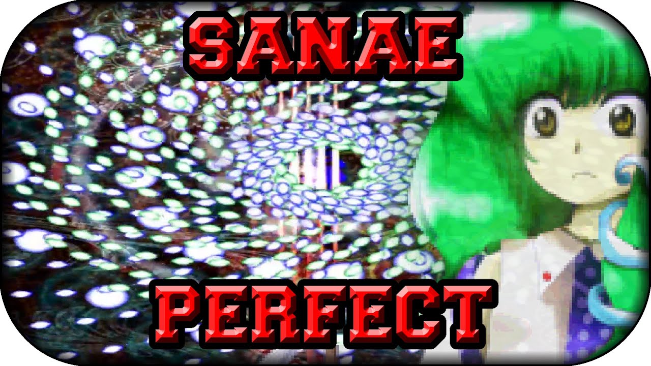 ❚Touhou 10 MoF❙Lunatic Boss 5 Sanae ❰Perfect❙No Damage❙No Bomb❱❚