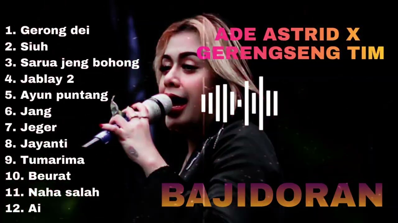 ADE ASTRID X GERENGSENG TIM 