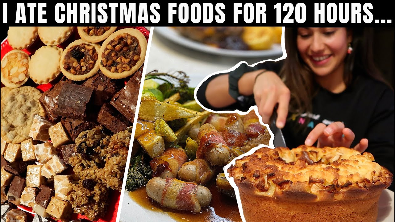 I Ate Christmas Foods For 120 Hours...