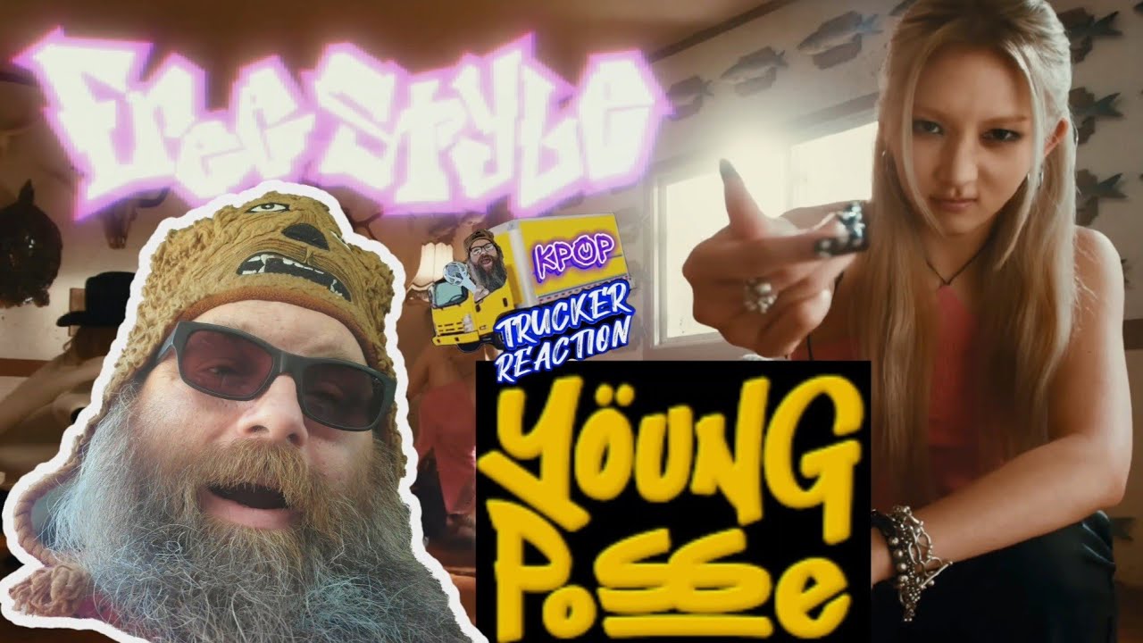 RAP QUEENS 👸 YOUNG POSSE  영파씨 'Freestyle' MV - 🚚 Trucker Reaction 