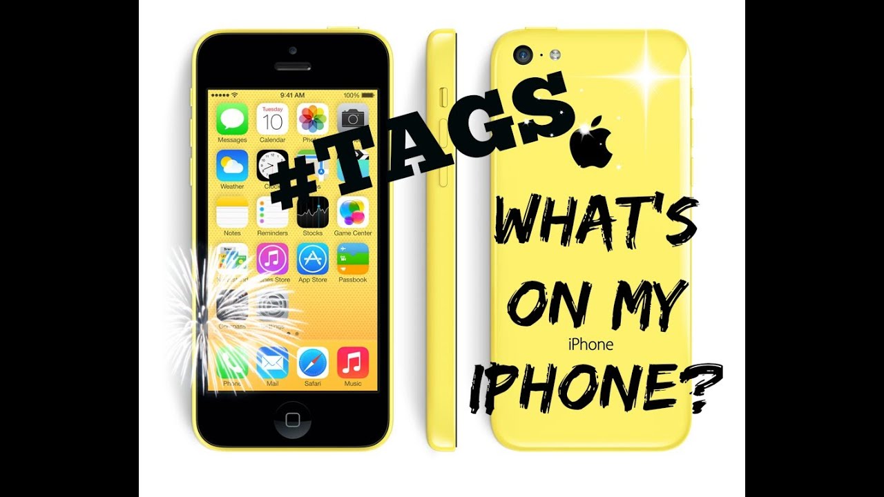 What's on my Iphone 5c? #TAGS