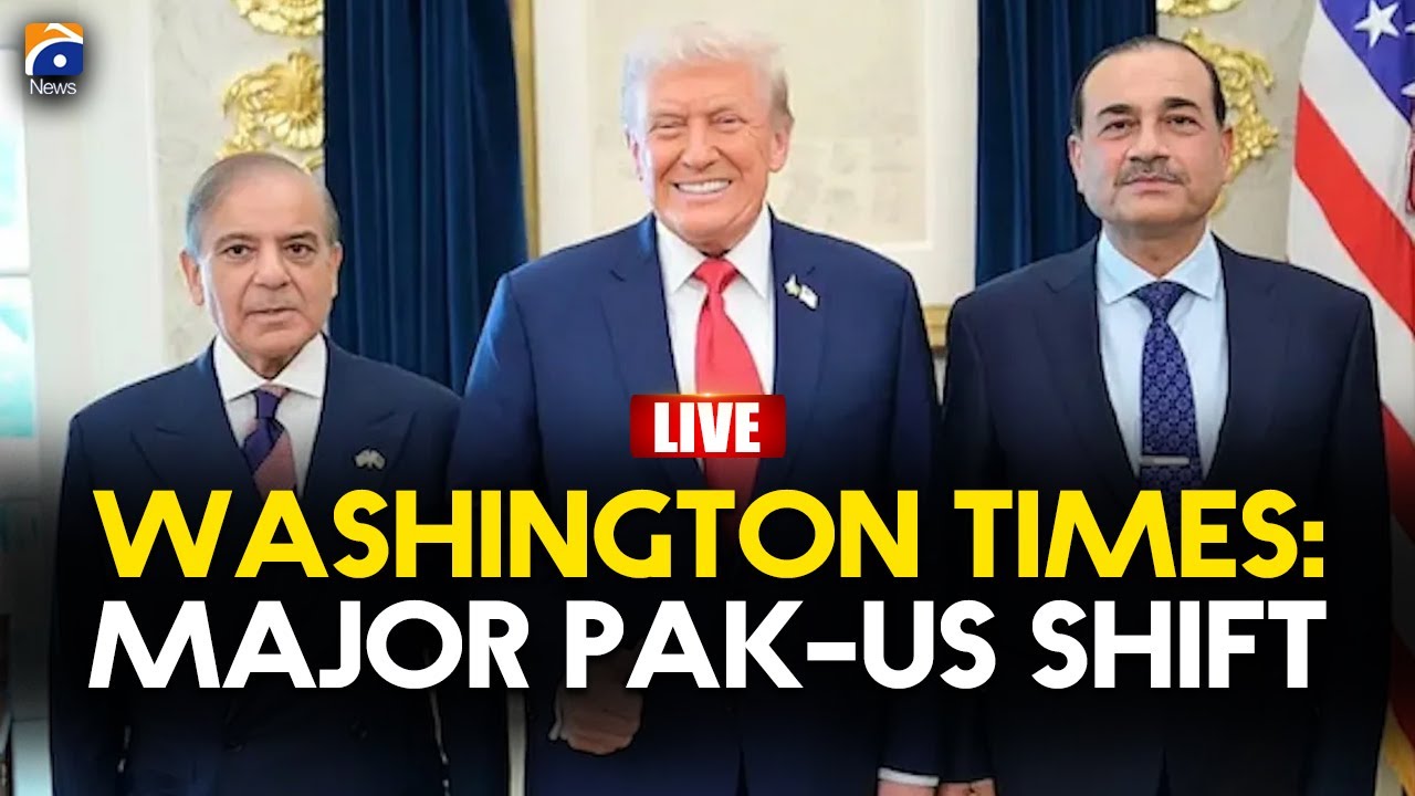 🔴 𝗟𝗶𝘃𝗲: Pak-US Relations Transformed in 2025, Reports Washington Times | Geo News English