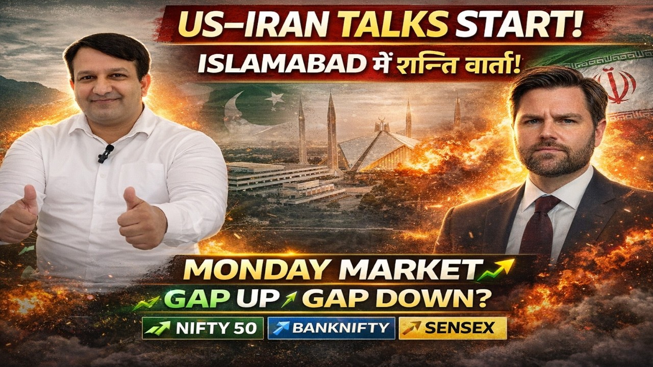US-IRAN TALKS AT PAKISTAN NIFTY 50 EXPIRY ON MONDAY BANKNIFTY FINNIFTY MIDCAP SENSEX GAP UP GAP DOWN