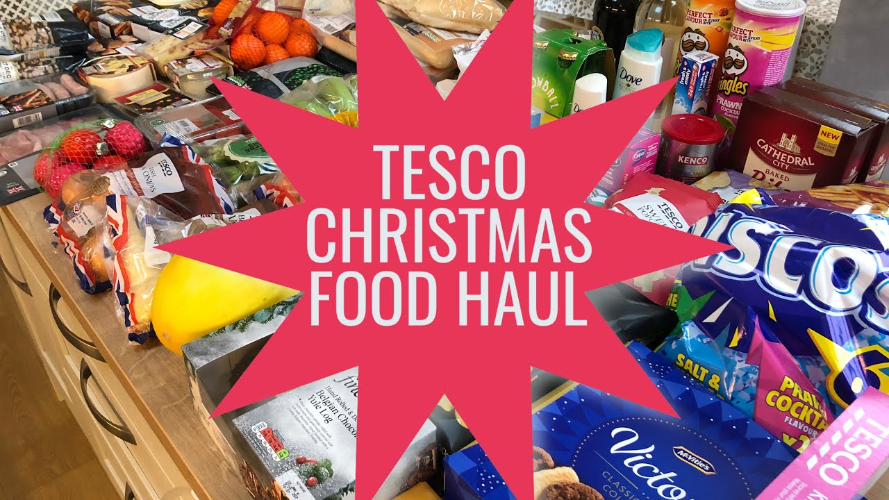 TESCO FESTIVE FAMILY HAUL | TESCO FAMILY FOOD HAUL | CHRISTMAS FOOD SHOP