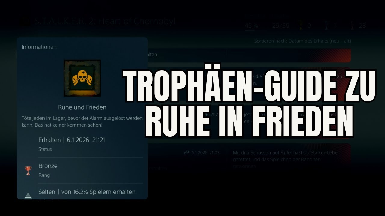 Stalker 2 -  Trophäen-Guide: Ruhe in Frieden