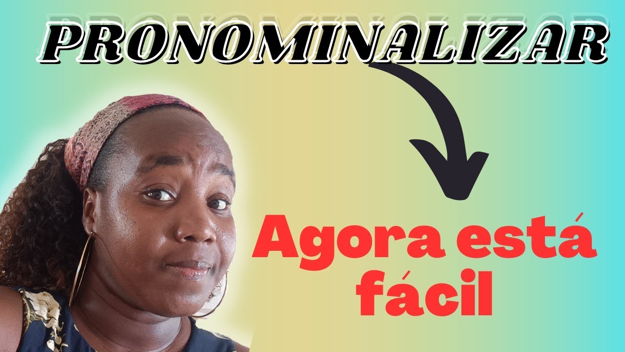 Pronominalização  parte 2