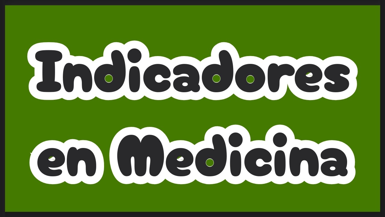 “Indicadores en Epidemiología: ¡ENTENDELOS en 1 MINUTO!”