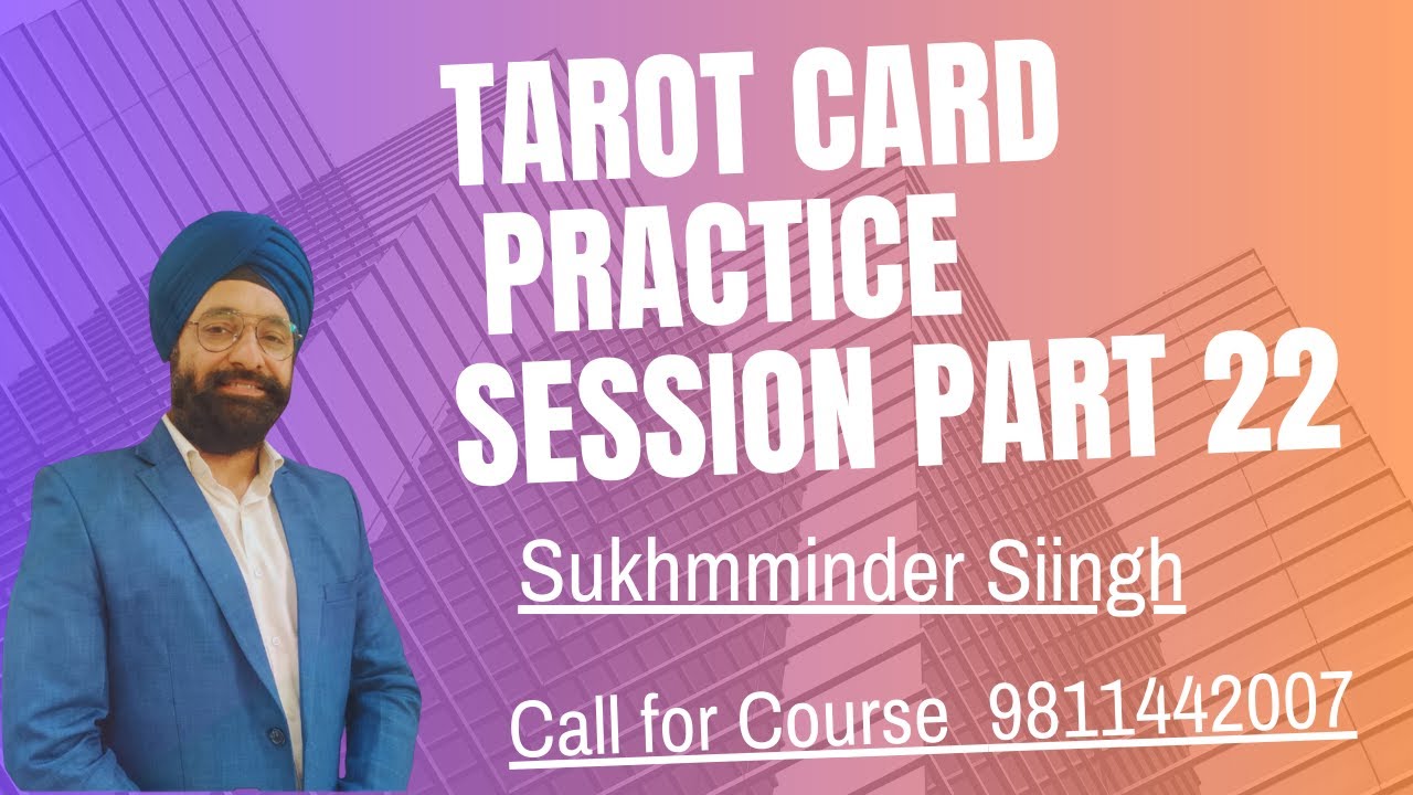 Tarot Card Practise session | Sukhmminder siingh Numerologist and Tarot Coach |