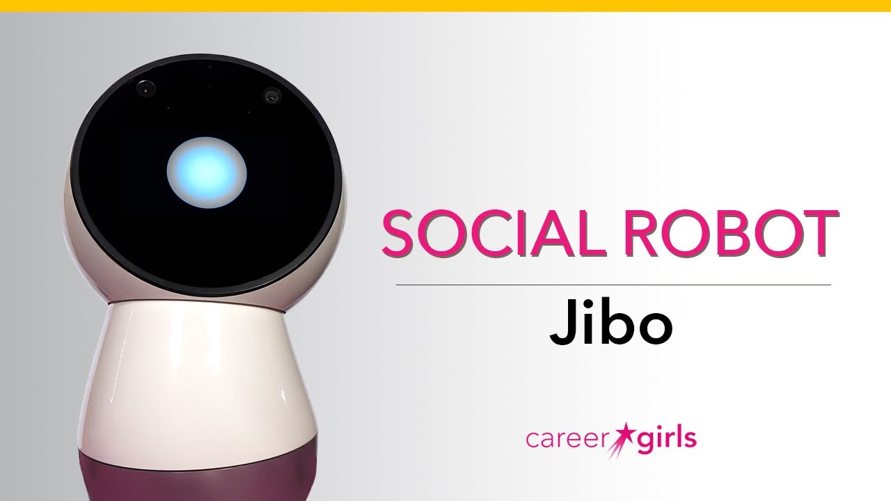 Jibo | The Social Robot | Career Girls