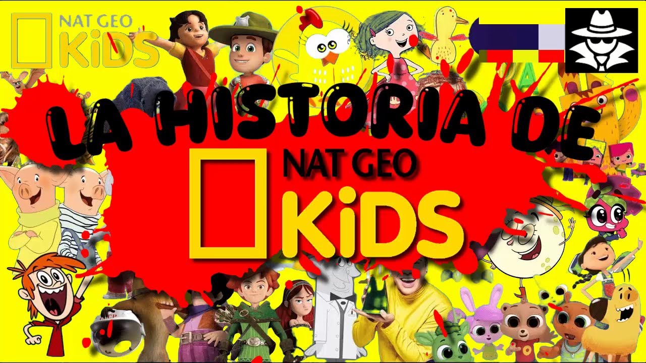 LA HISTORIA DE NAT GEO KIDS | Inicios, evolucion y Cierre
