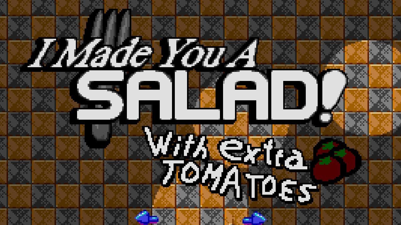 Sonic Hack - I made you a Salad with extra Tomatoes