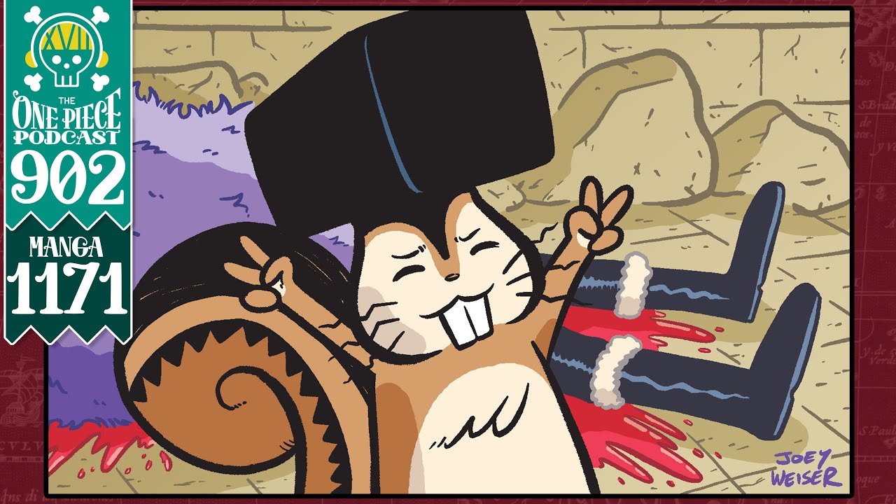 One Piece 1171 | One Piece Podcast 902, "The Squirrel Did This"