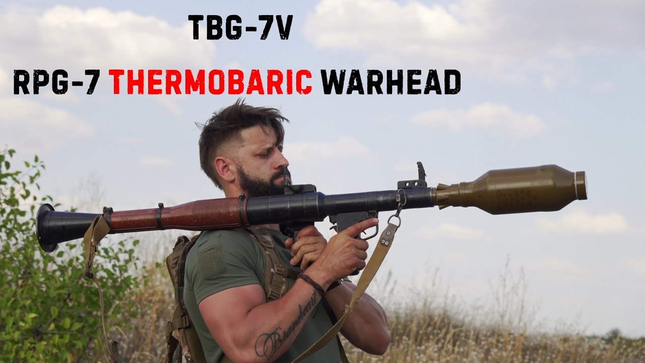 The most powerful RPG-7 warhead - TBG-7V | Man-portable vacuum bomb?