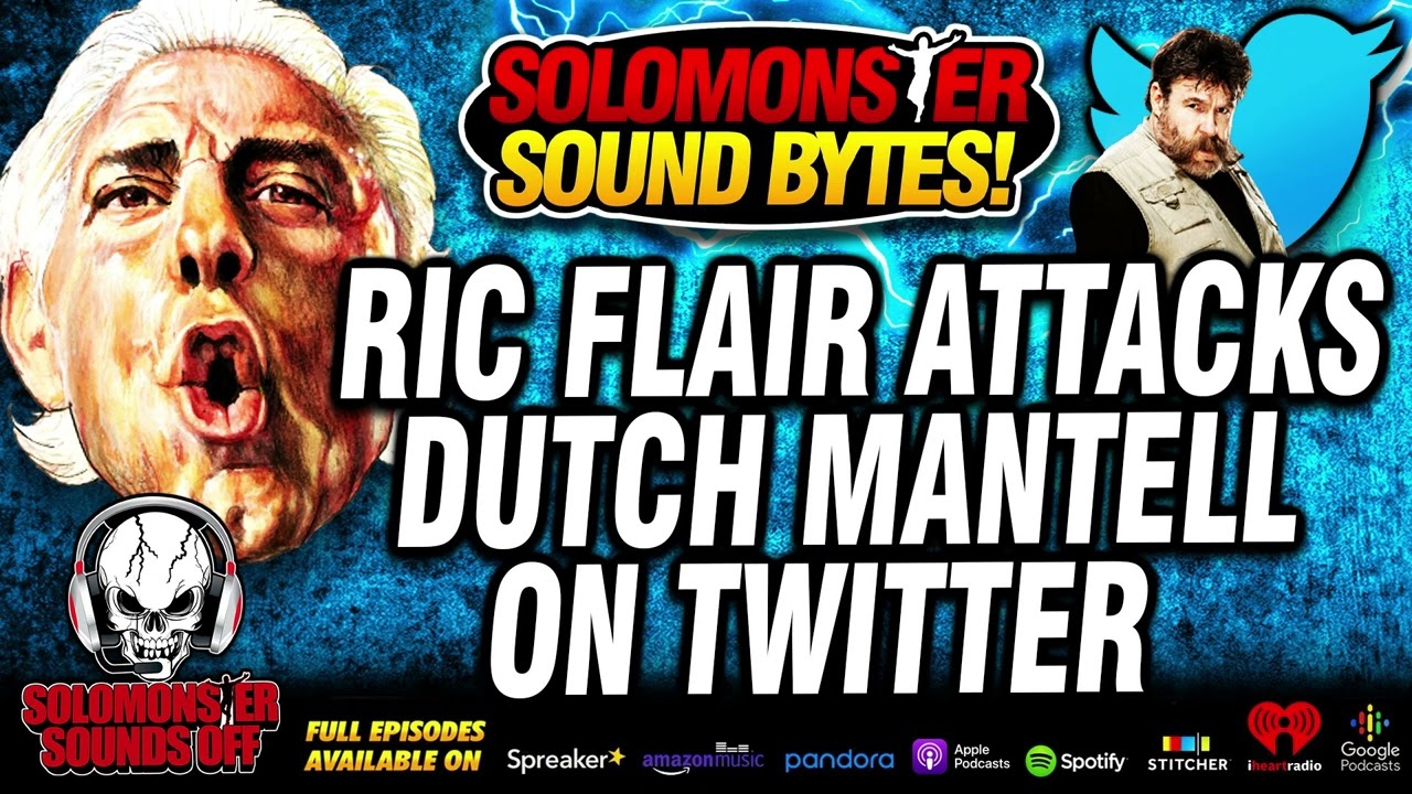 Solomonster Reacts To Ric Flair Attacking Dutch Mantell On Twitter