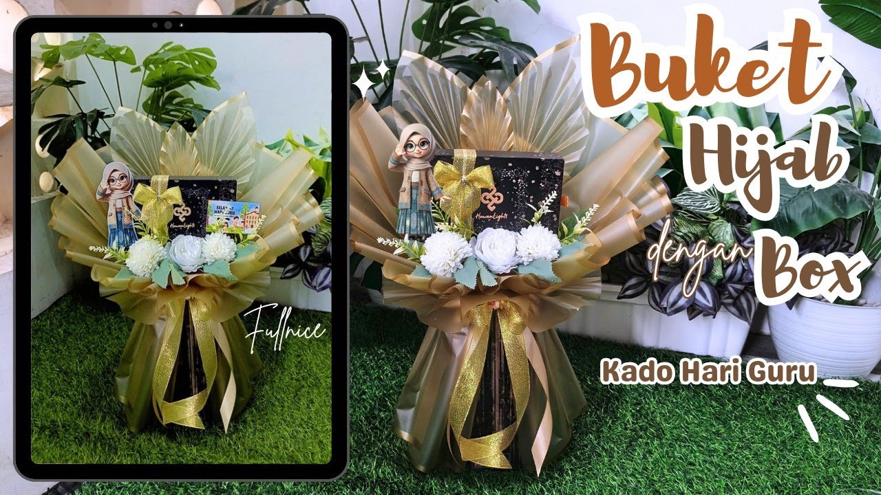 Cara Membuat Buket Hijab dengan Box | Kado Hari Guru