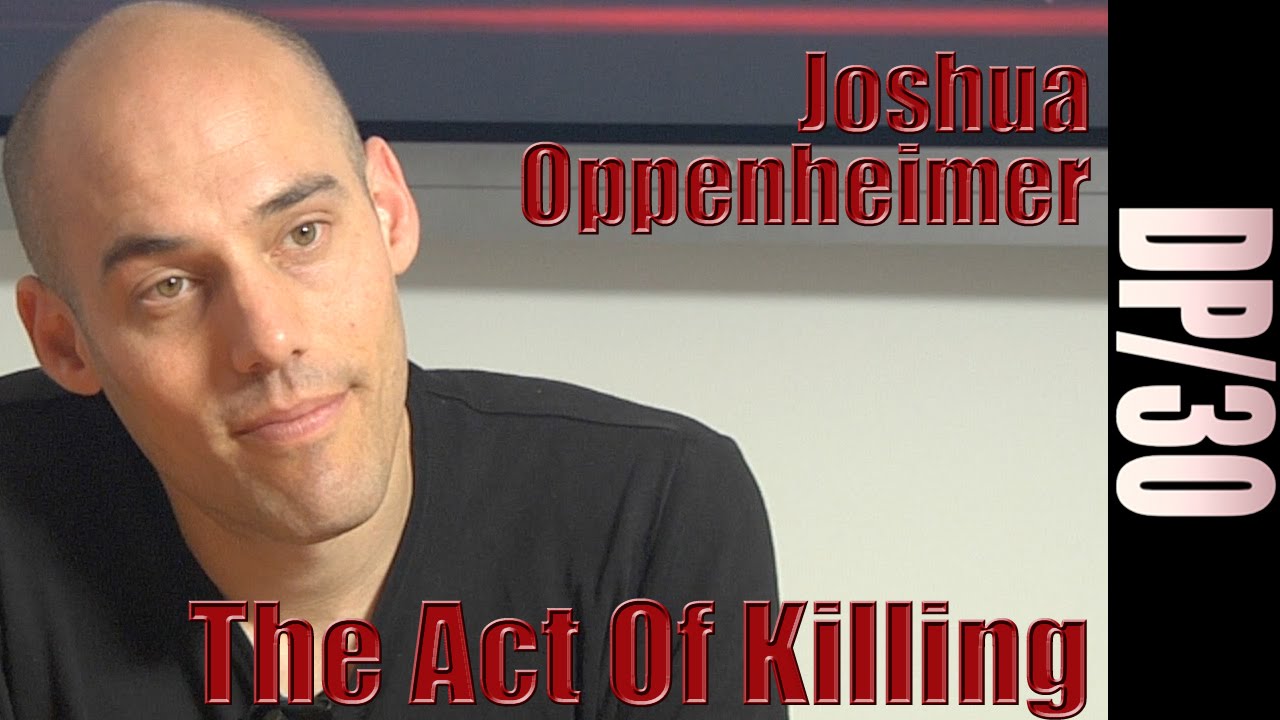 DP/30: Акт убийства, документалист Джошуа Оппенхаймер