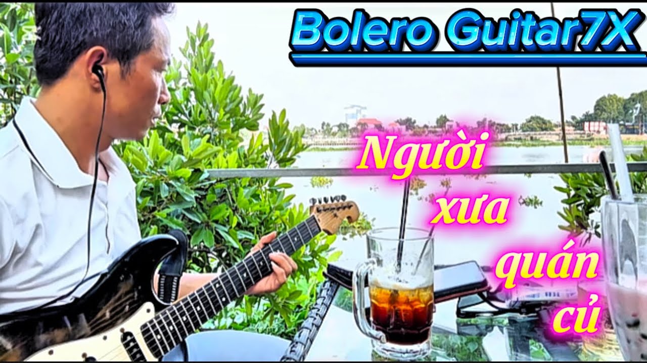 Guitar7x cafe người xưa quán cũ