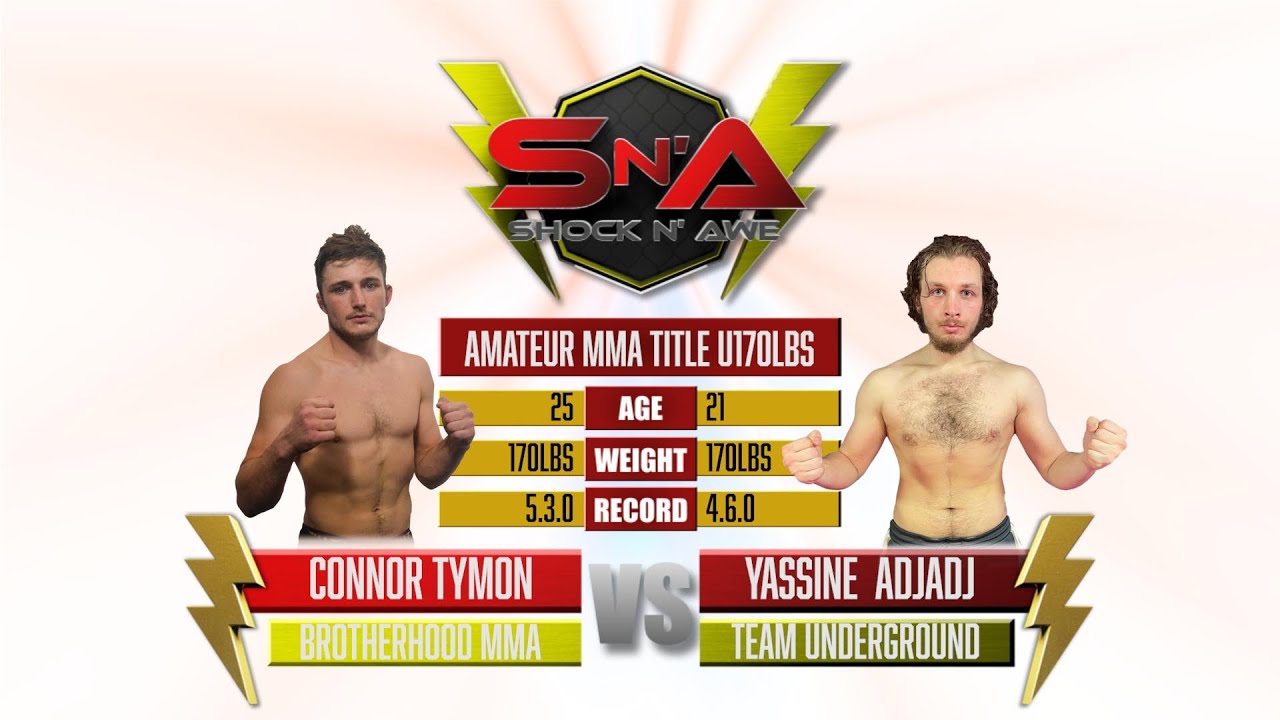 Shock N Awe 35 - Connor Tymon vs Yassine Adjadj - Welterweight Amateur MMA Title 170lbs