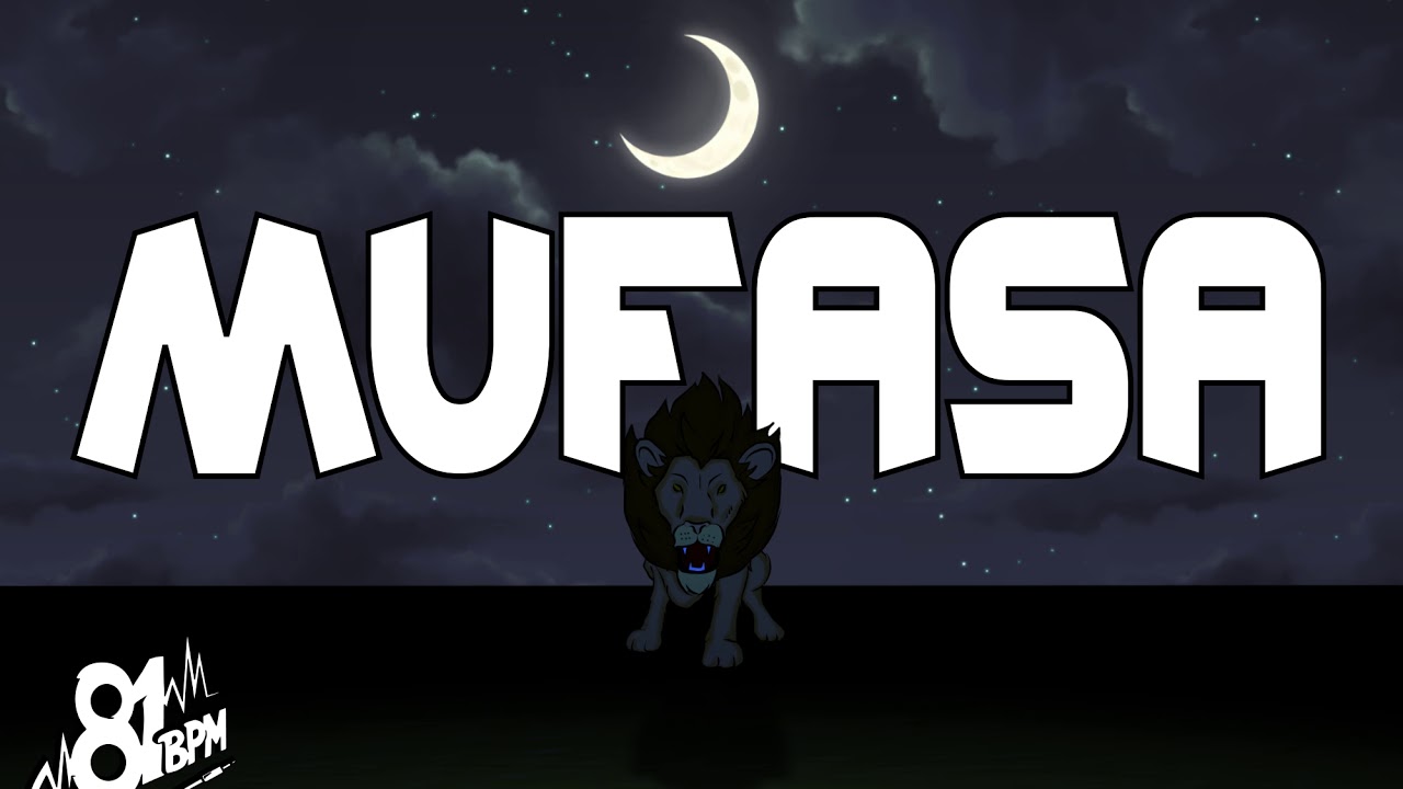 81BPM - Mufasa (Beat)