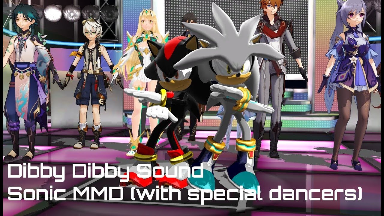 【Sonic MMD】「Dibby Dibby Sound」| Shadow and Silver (with special guests)