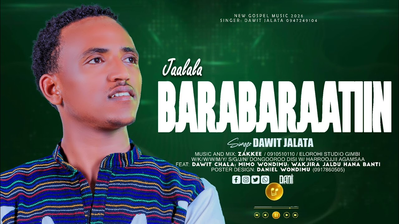Singer dawit jaleta faarfannaa haaraa 2018/2026 Dawit jaleta official tube