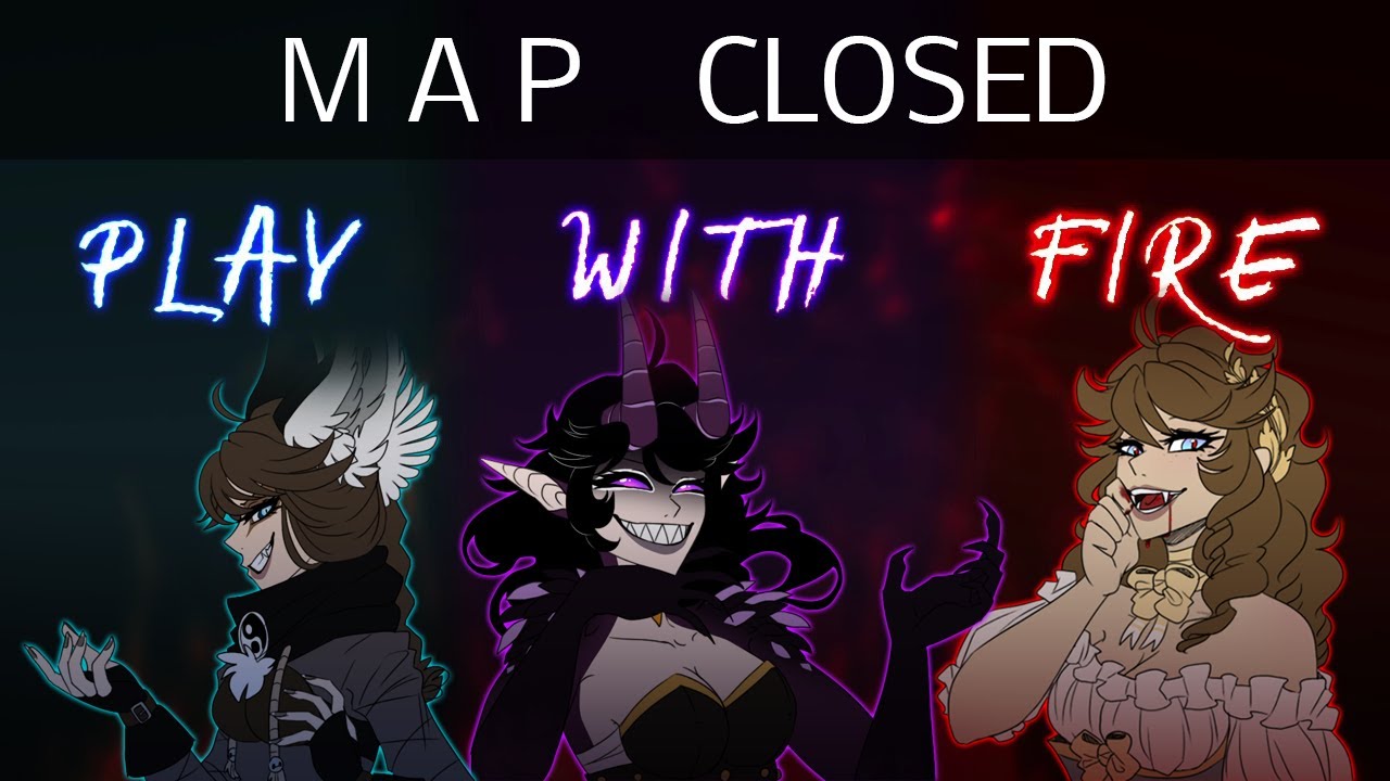 Play with Fire || CLOSED ||