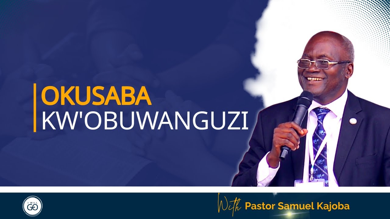Pastor Kajoba Sermon ~ Okusaba Kw'obuwanguzi